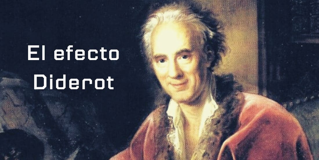 Aviso a los que tienen más gusto que dinero. El efecto Diderot.