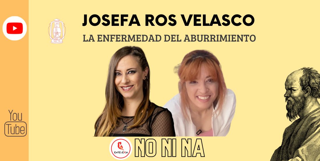 El ABURRIMIENTO. NO NI NÁ con Josefa Ros Velasco 